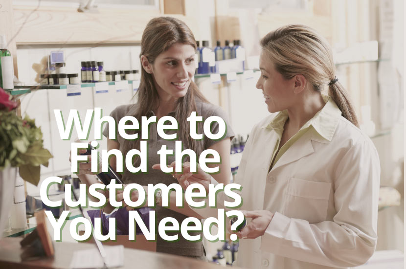 Where to Find Customers You Need for a Successful Business