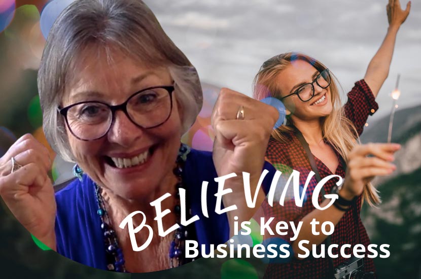 Believing is the Key to Business Success