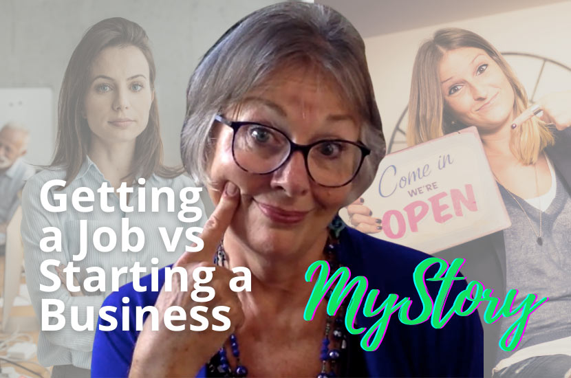 Getting a Job vs. Starting a Business: Here’s My Story