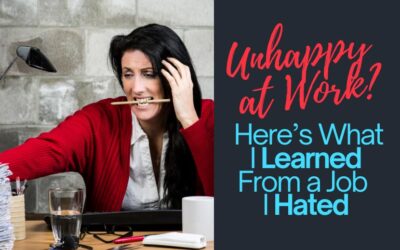 Unhappy at Work? Here’s What I Learned From a Job I Hated