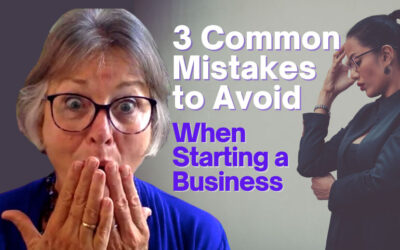 3 Common Mistakes to Avoid When Starting a Business