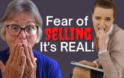 Overcoming the Fear of Selling