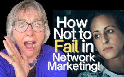 Network Marketing: How to Overcome Your Fear of Failure